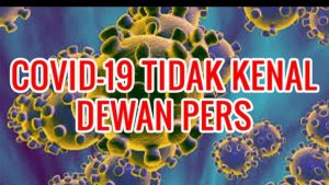 Syarat  Vaksinasi Harus Terverifikasi Dewan Pers? Haha….. konyol Bin Tolol