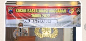Polres Pekalongan Sosialisasi Alokasi Anggaran Tahun 2022