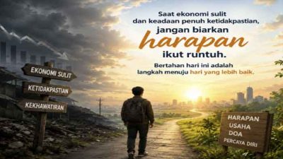 Ekonomi Sulit di Tahun 2026? Ini Pesan Motivasi agar Tetap Semangat dan Optimistis