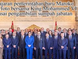 Pemerintahan Baru Maroko: Sebuah Dedikasi dan Visi Kepemimpinan Strategis untuk Kesejahteraan Bangsa